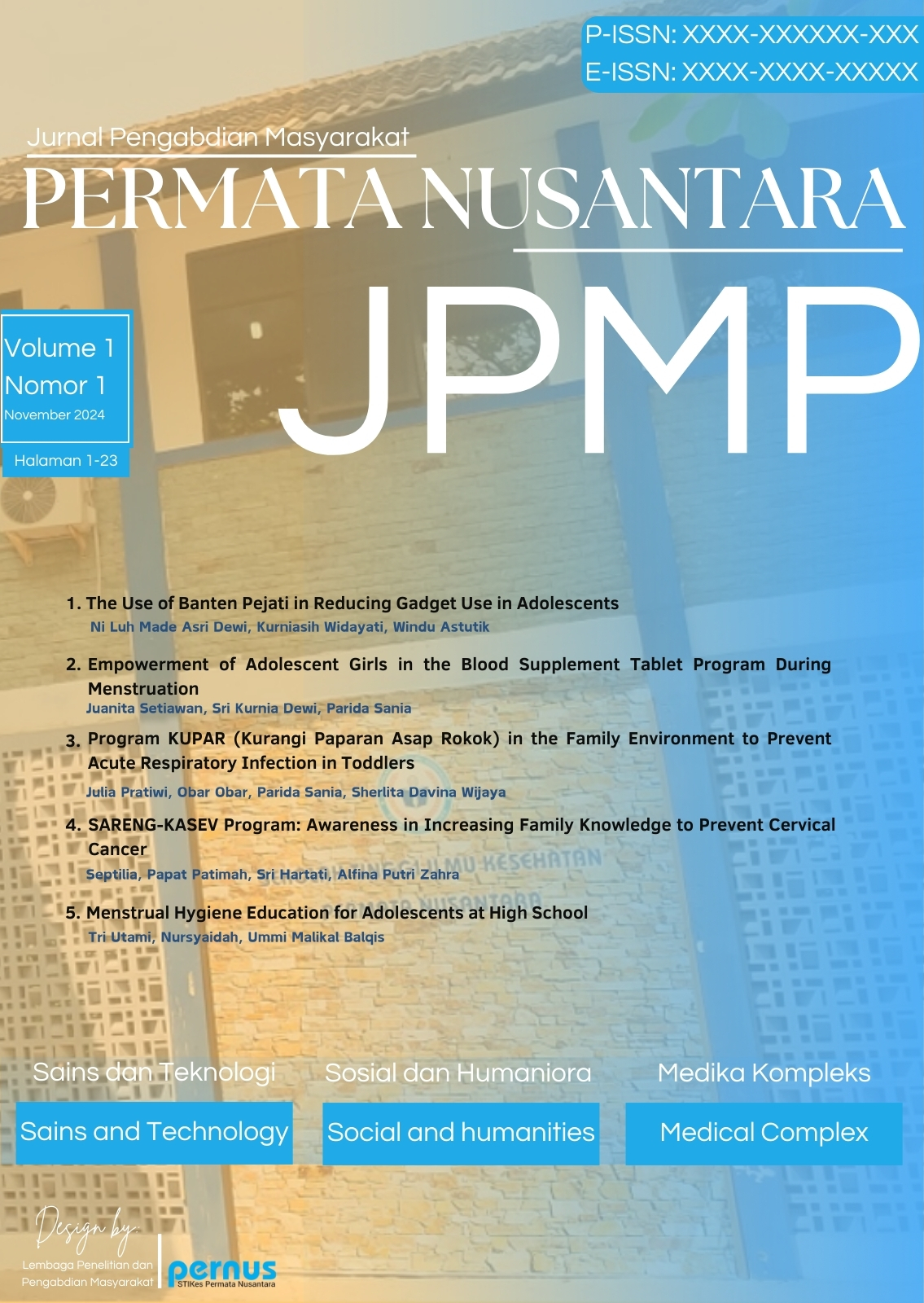 					View Vol. 1 No. 1 (2024): Jurnal Pengabdian Masyarakat Pernus
				